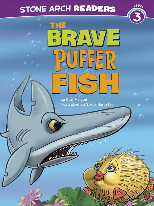 Title details for The Brave Puffer Fish by Cari Meister - Available